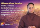 A estafa invisível em Londrina: Liliane Alves Saraiva expõe os bastidores emocionais que travam carreiras e negócios