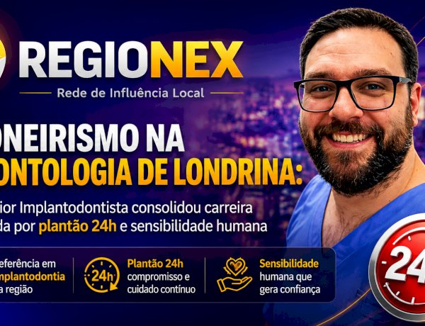 Pioneirismo na odontologia de Londrina: Dr. Junior Implantodontista consolidou carreira marcada por plantão 24h e sensibilidade humana