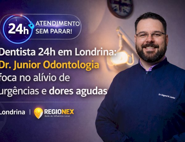 Dr. Junior Odontologia consolida carreira marcada por pioneirismo em cirurgia guiada e atendimento humanizado em Londrina