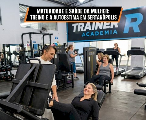 Maturidade e Saúde da Mulher: A Metodologia de Treino que Devolve a Autonomia e a Autoestima em Sertanópolis
